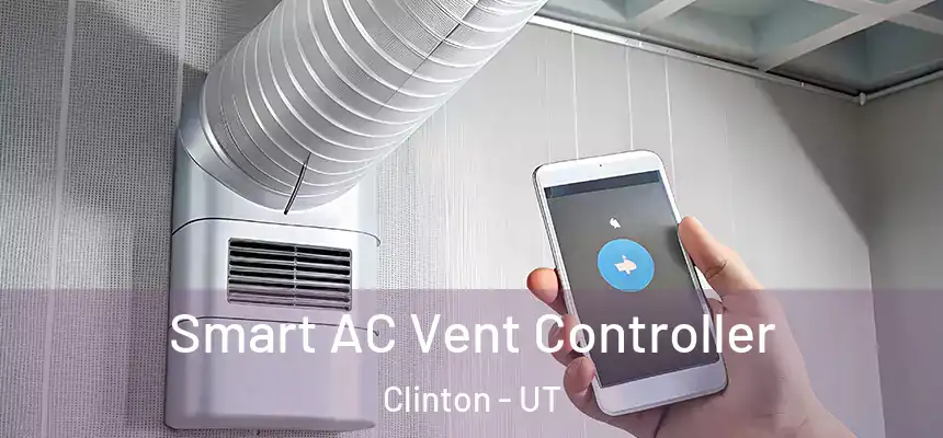  Smart AC Vent Controller Clinton - UT